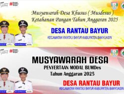 Musdes Khusus Rantau Bayur Bahas Ketahanan Pangan dan Penyertaan Modal BUMDes Tahun 2025